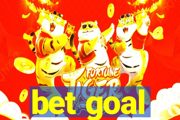 bet goal